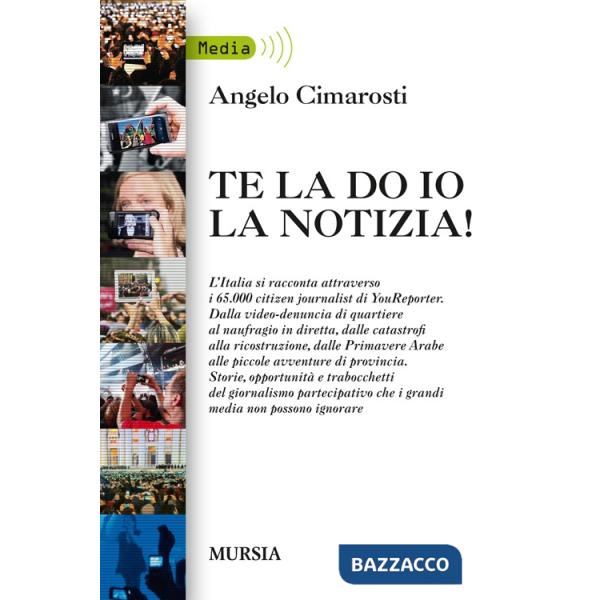 Te la do io la notizia!