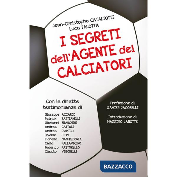 Segreti dell'agente dei calciatori (I)