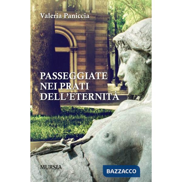 Passeggiate nei prati dell'eternità