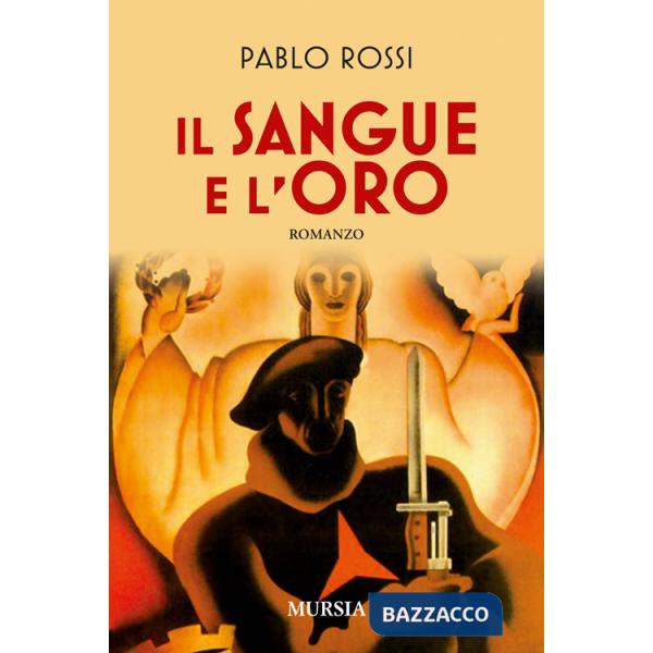 Sangue e l'oro (Il)