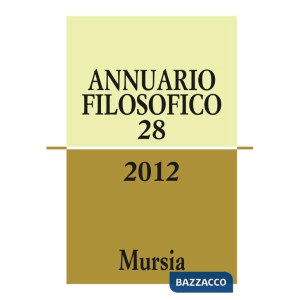 Annuario filosofico 2012. Vol. 28