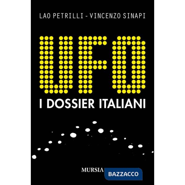 UFO. I dossier italiani