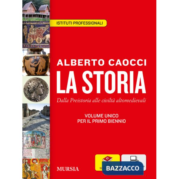 Storia. Per gli Ist. professionali. Con e-book. Con espansione online (La). Vol. 1: Dalla preistoria alle civiltà altomedievali