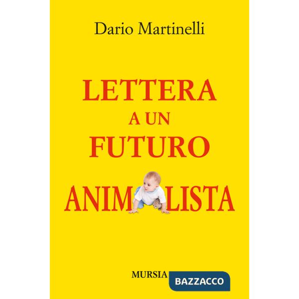 Lettera a un futuro animalista