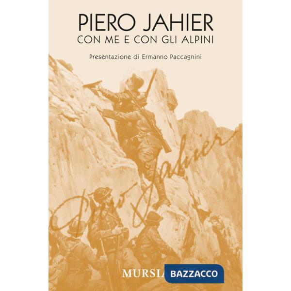 Con me e con gli alpini