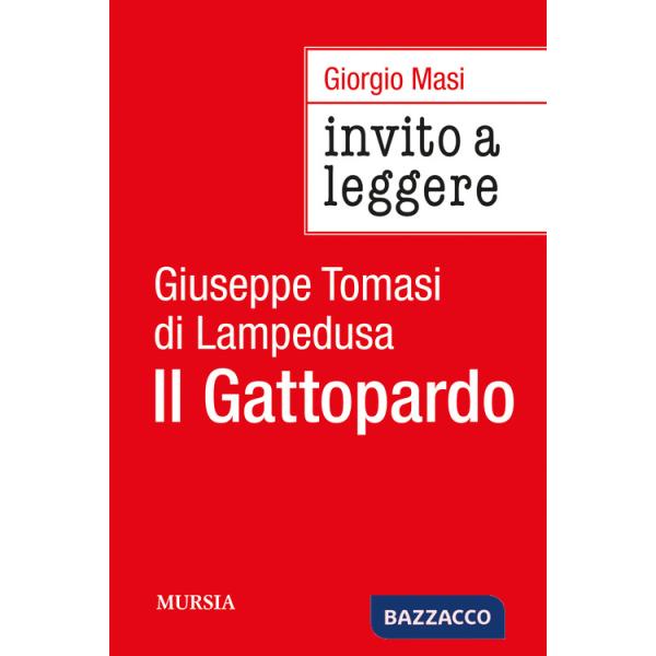 Invito a leggere «Il Gattopardo»