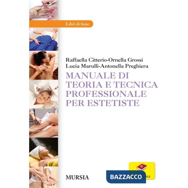 MANUALE TEORIA E TECNICA PER ESTETISTE