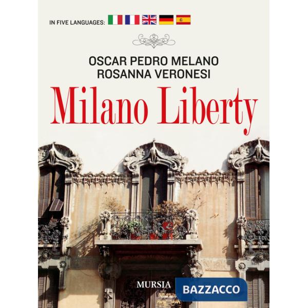 Milano liberty. Ediz. multilingue