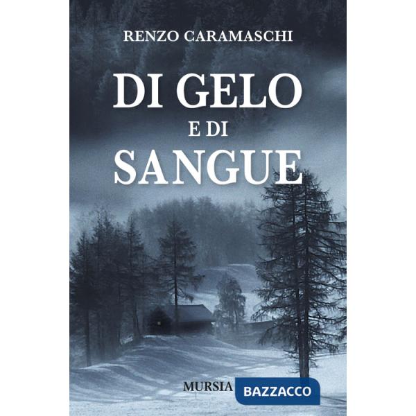 Di gelo e di sangue