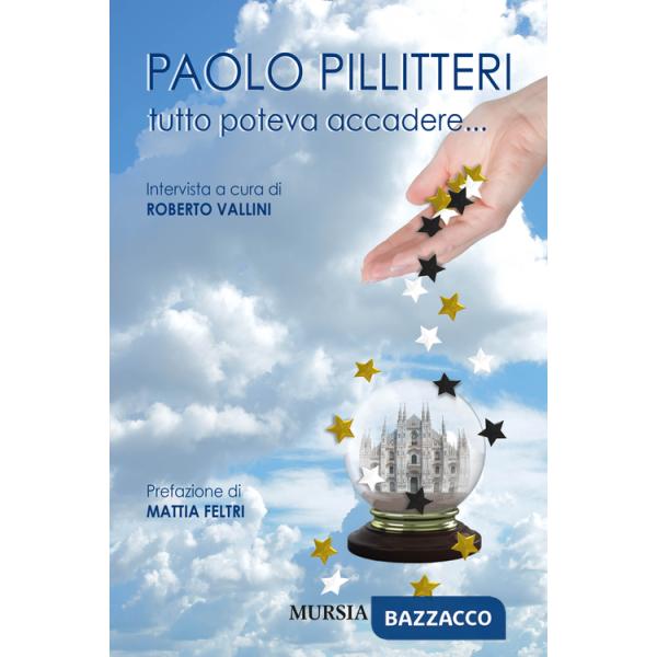 Tutto poteva accadere...