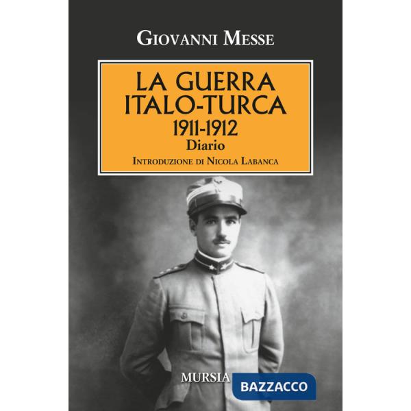 Guerra italo-turca (1911-1912). Diario (La)