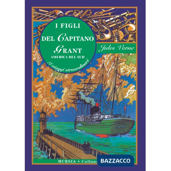 Figli del capitano Grant. America del sud (I)