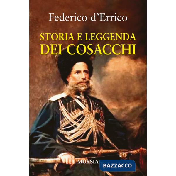 Storia e leggenda dei cosacchi