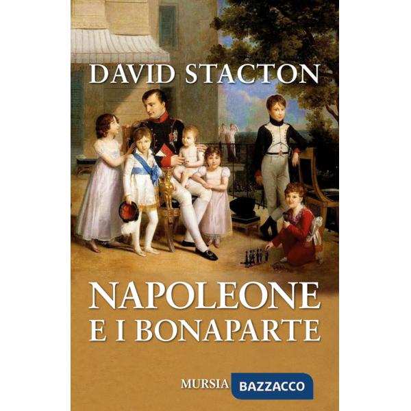 Napoleone e i Bonaparte