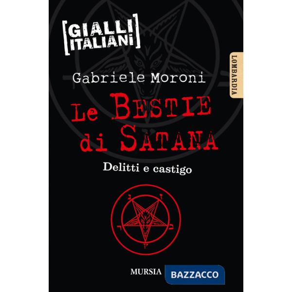 Bestie di Satana. Delitti e castigo (Le)