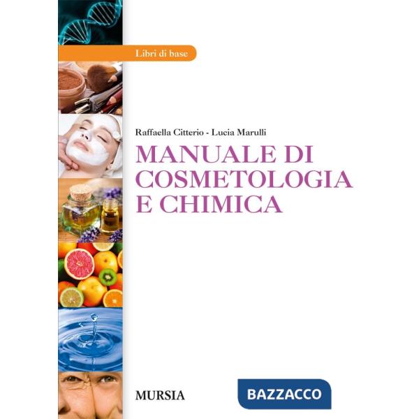 MANUALE DI COSMETOLOGIA E CHIMICA