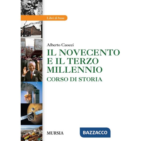 IL NOVECENTO E IL TERZO MILLENNIO