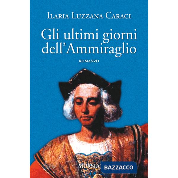 Ultimi giorni dell'ammiraglio (Gli)