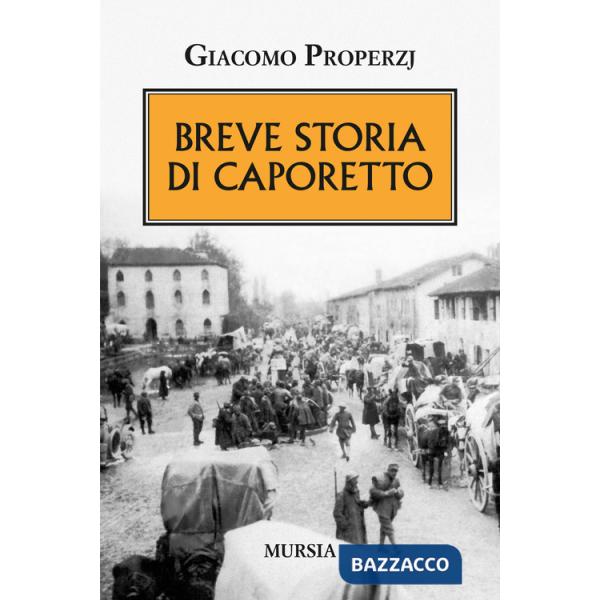 Breve storia di Caporetto