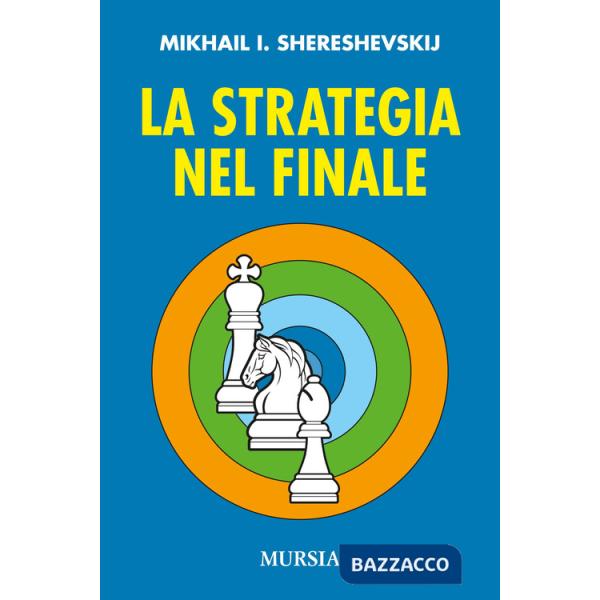Strategia nel finale (La)