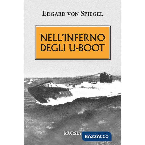Nell'inferno degli U-Boot
