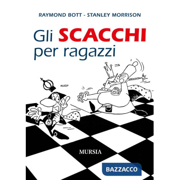 Scacchi per ragazzi (Gli)