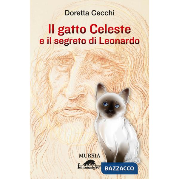 Gatto Celeste e il segreto di Leonardo (Il)