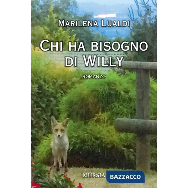 Chi ha bisogno di Willy