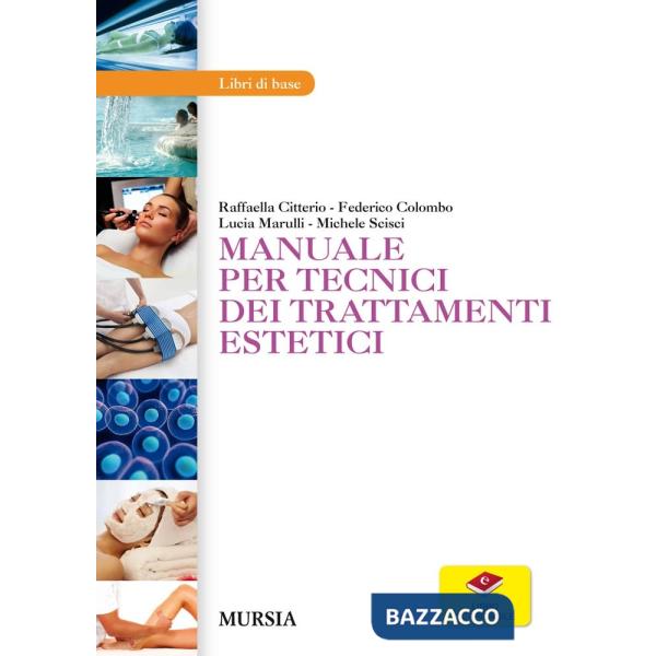 MANUALE PER TECNICI TRATTAMENTI ESTETICI