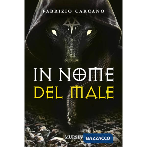 In nome del male