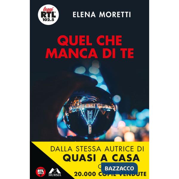 Quel che manca di te