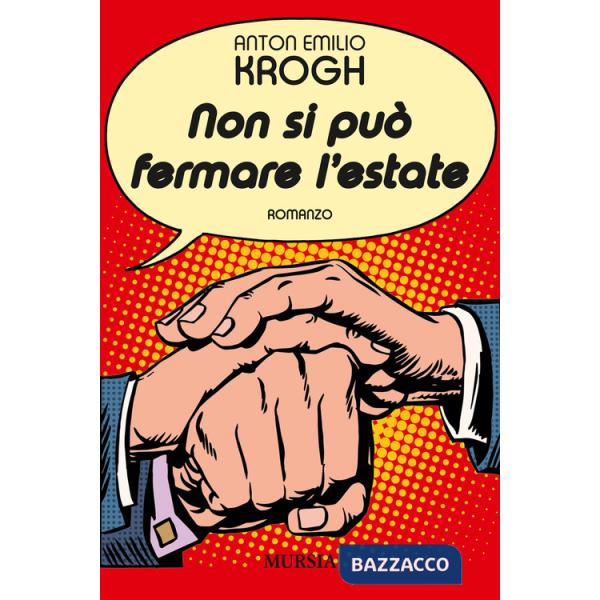 Non si può fermare l'estate