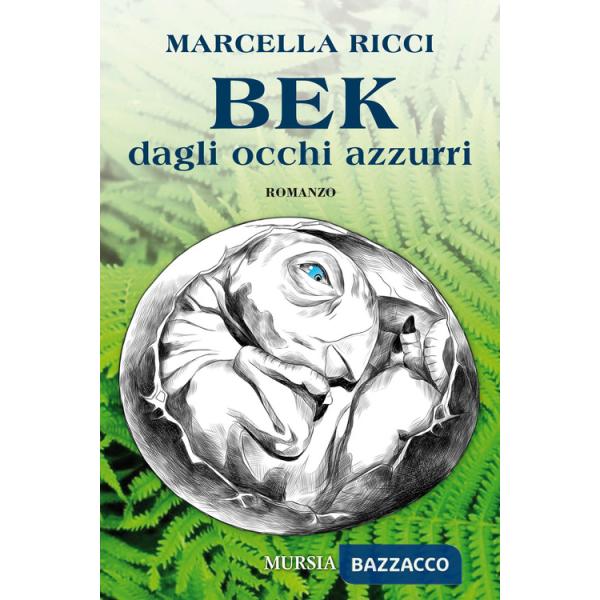 Bek dagli occhi azzurri