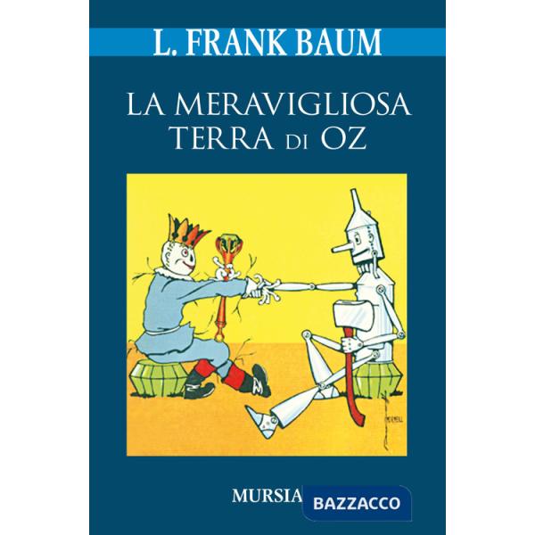Meravigliosa terra di Oz (La)
