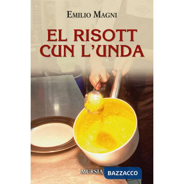 Risott cun l'unda (El)