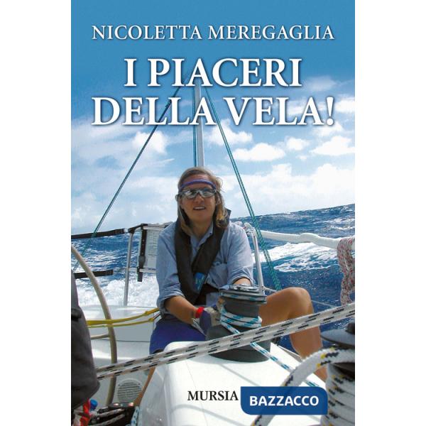Piaceri della vela! (I)