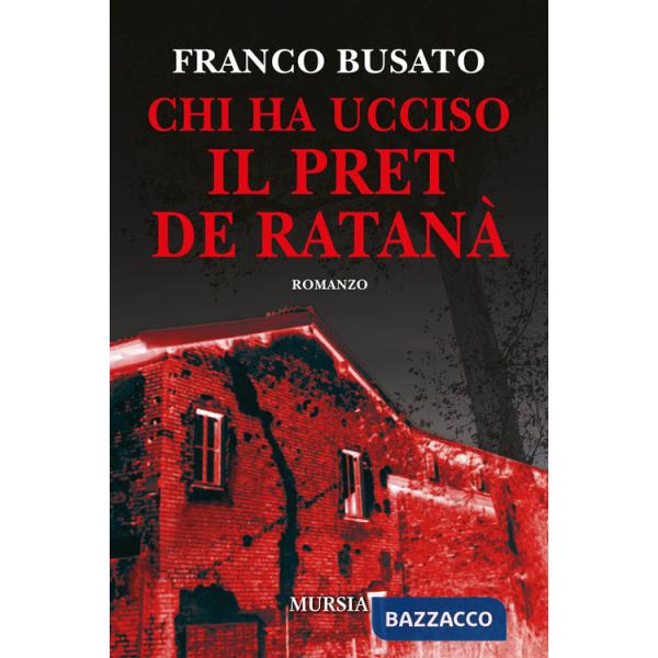 Chi ha ucciso il Pret de Ratanà