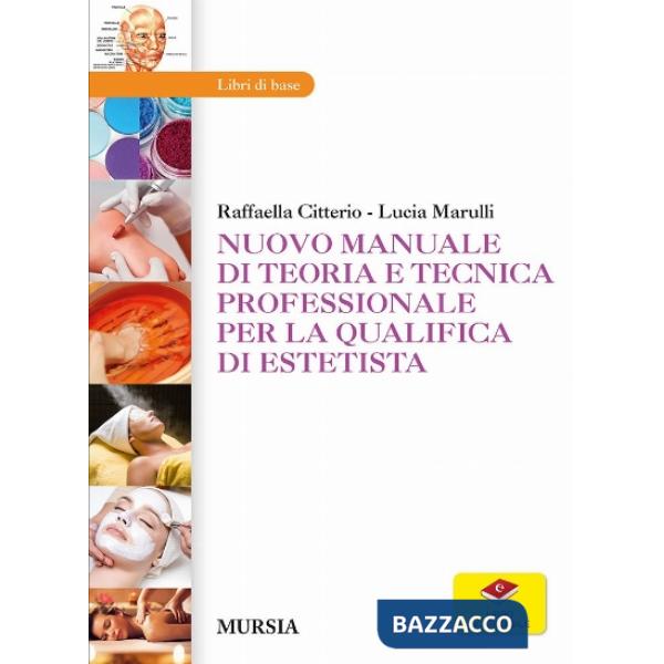 MANUALE TEORIA E TECN. PER ESTETISTE N. E.