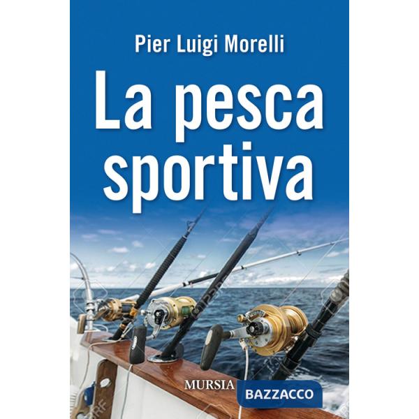 Pesca sportiva (La)