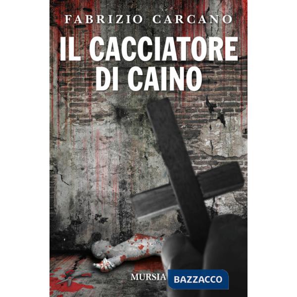 Cacciatore di Caino (Il)