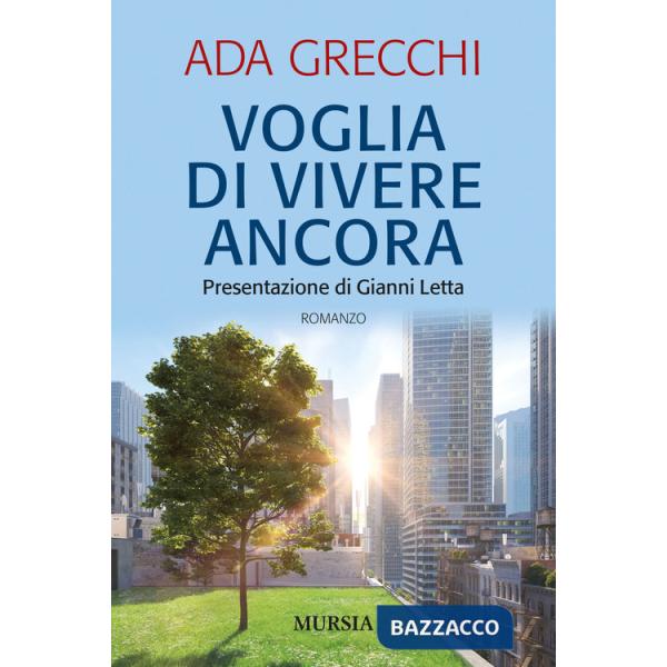 Voglia di vivere ancora