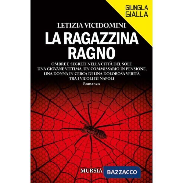 Ragazzina ragno (La)