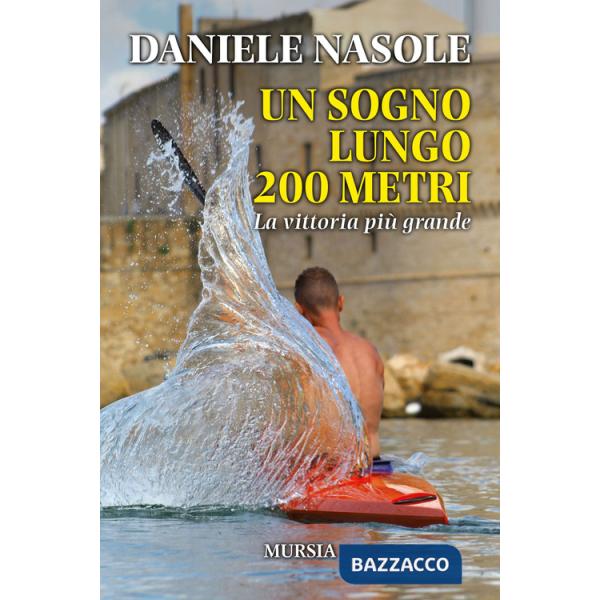 Sogno lungo 200 metri. La vittoria più grande (Un)