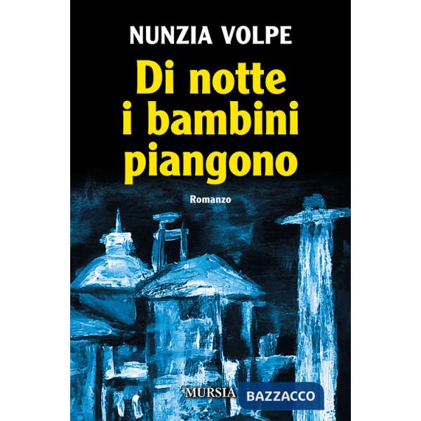 Di notte i bambini piangono