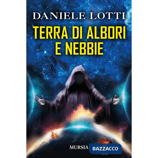 Terra di albori e nebbie