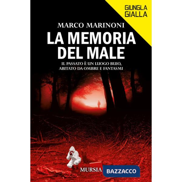 Memoria del male (La)