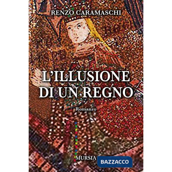 Illusione di un regno (L')