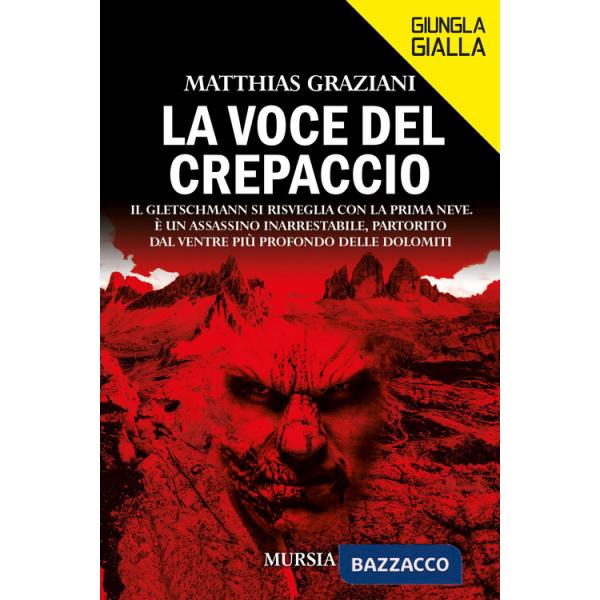 Voce del crepaccio (La)