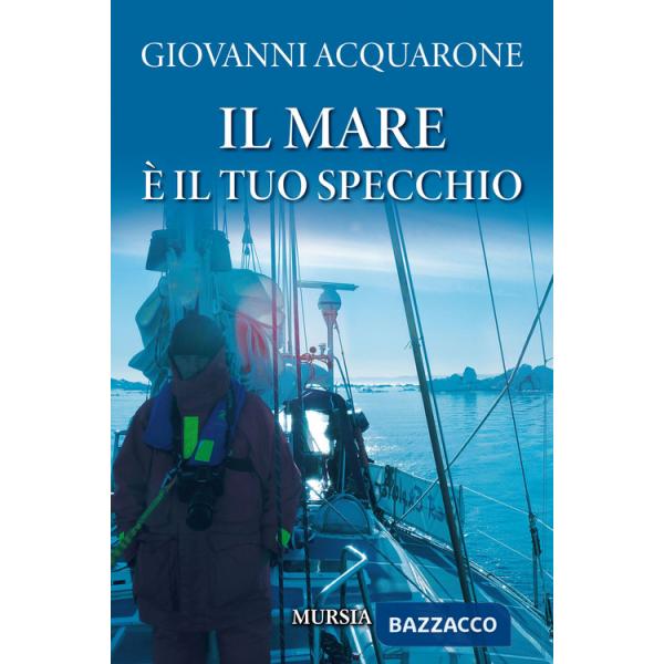 Mare è il tuo specchio (Il)