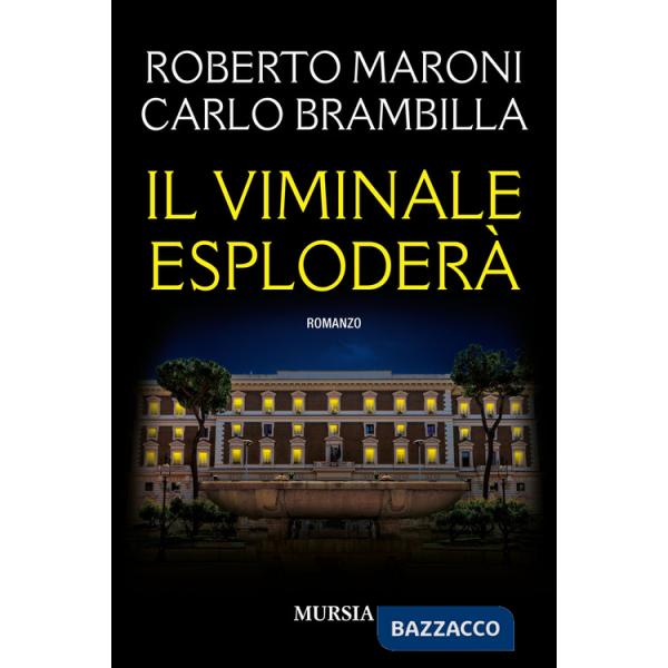 Viminale esploderà (Il)